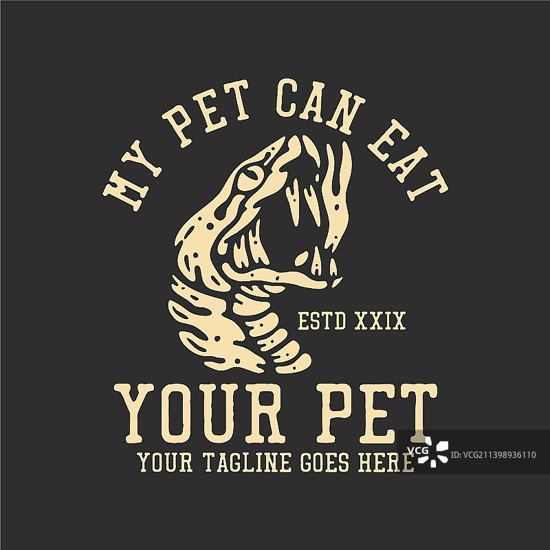 T恤设计我的宠物可以用蛇吃你的宠物图片素材