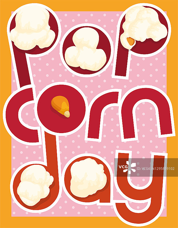 用玉米粒来庆祝爆米花节的节日设计图片素材