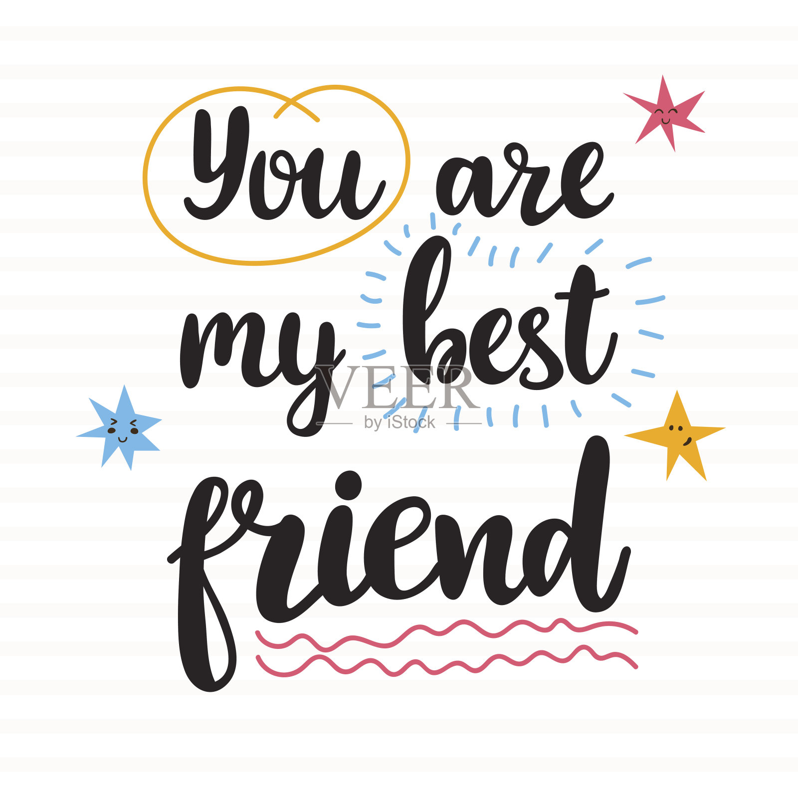 你是我最好的朋友。手绘励志名言。漂亮的字体插画图片素材